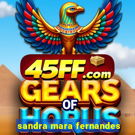 sandra mara fernandes